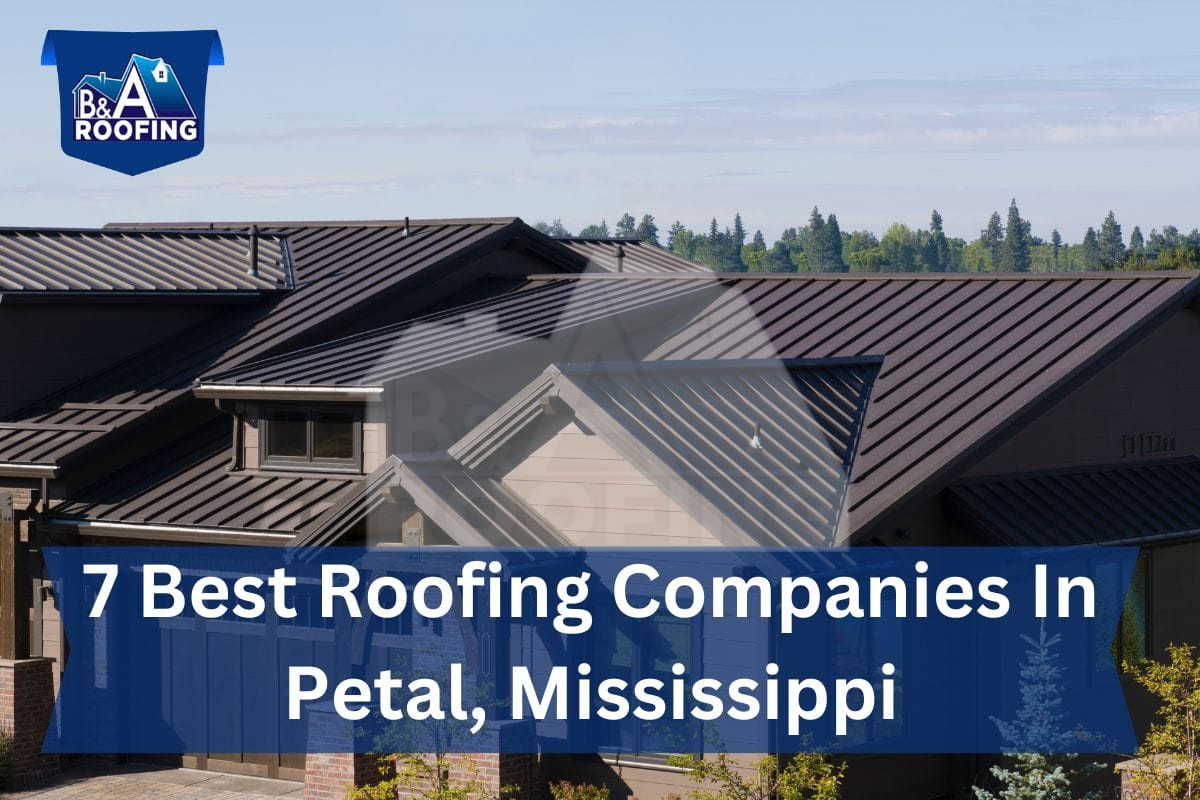 Roofing Companies In Petal, Mississippi