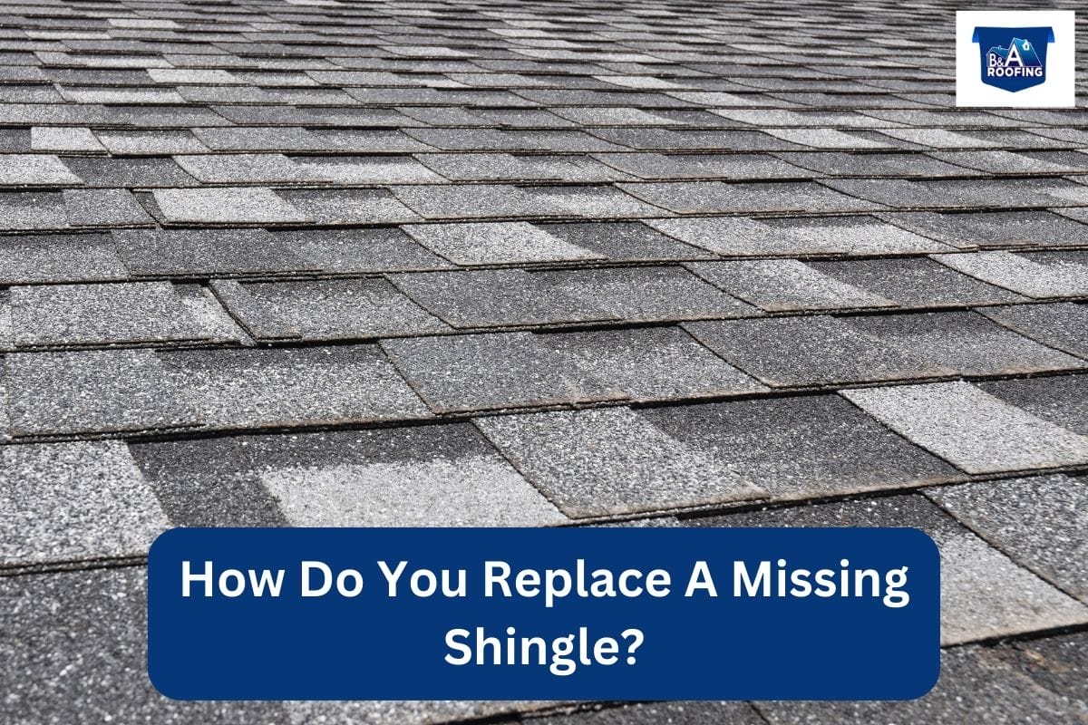 How Do You Replace A Missing Shingle?
