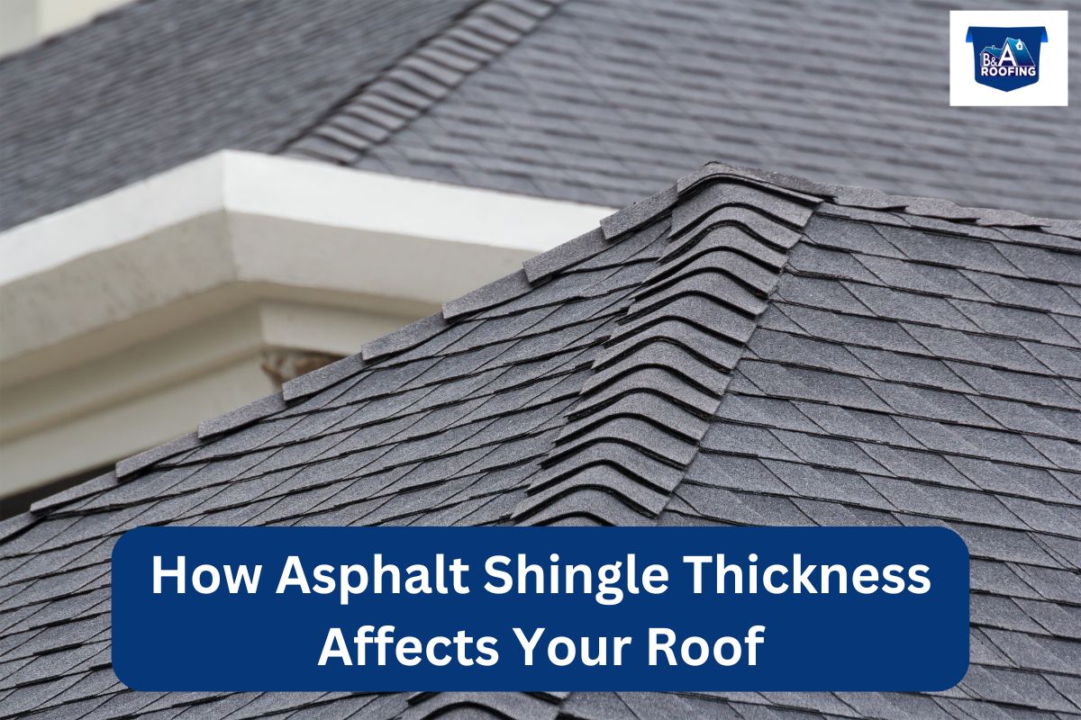 How Asphalt Shingle Thickness Affects Your Roof