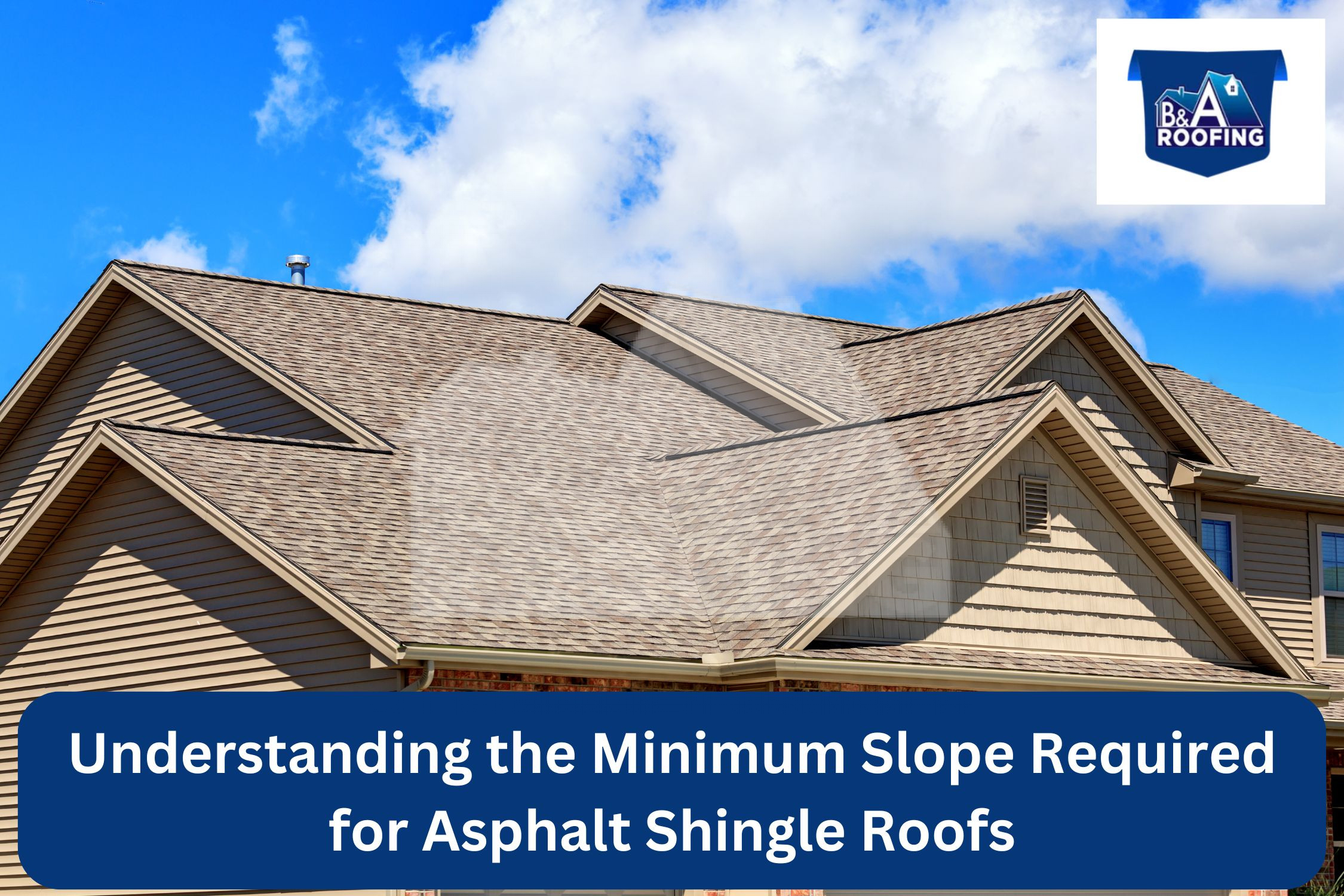 minimum slope for asphalt shingles