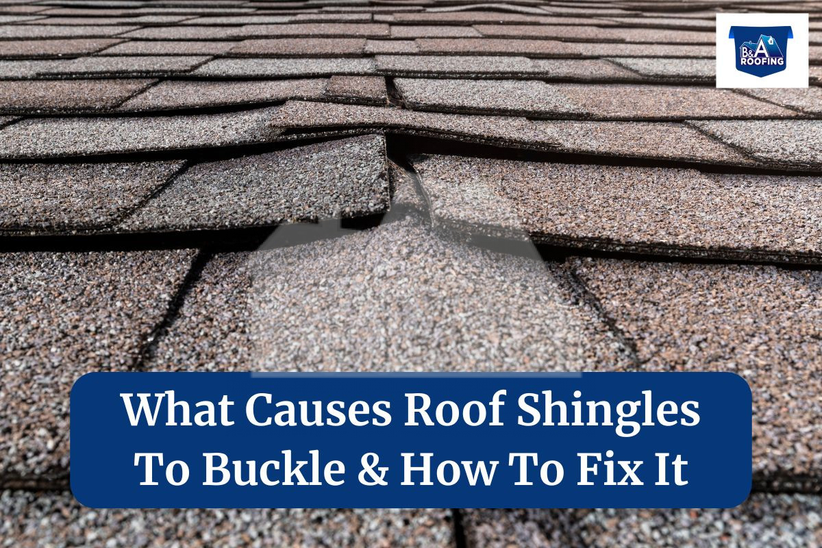 roof shingles buckling