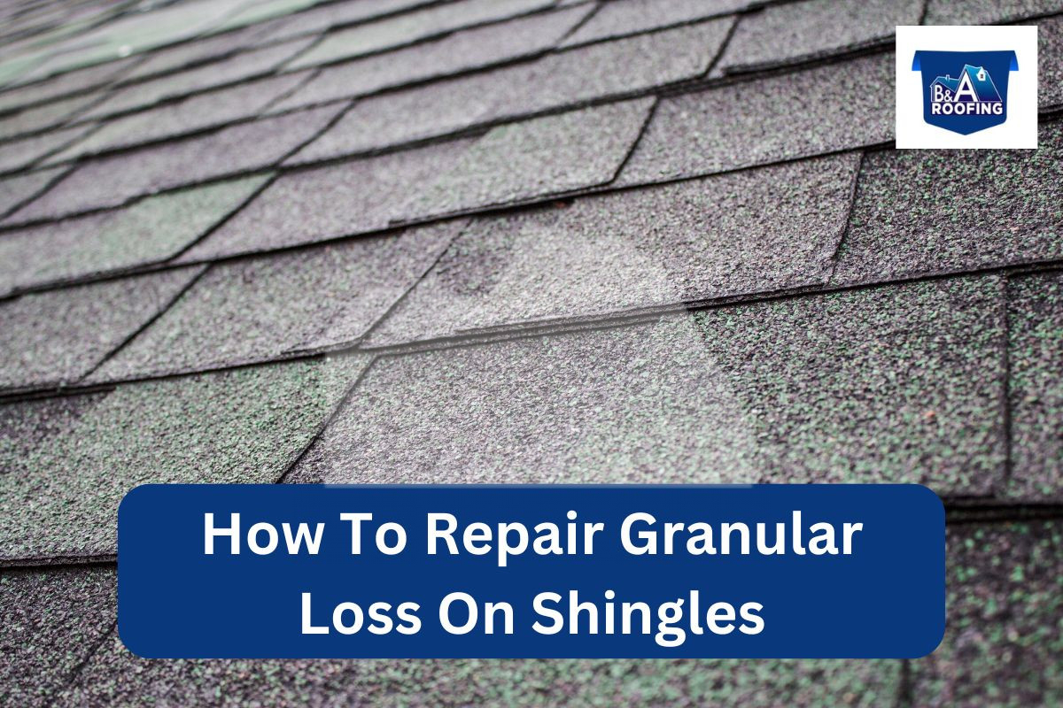 repair granular loss on shingles