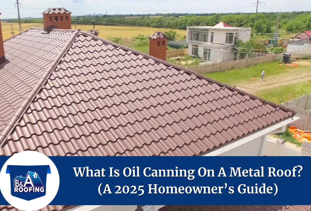 what is oil canning on a metal roof​